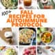 multiple images of fall AIP recipes with text