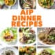 multiple food photos with the text aip dinner recipes