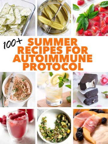 pictures of multiple summer recipes for autoimmune protocol