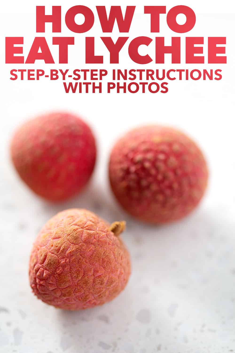 How to Eat Lychee | The Honest Spoonful