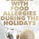 ornaments in foreground with guide to dealing with food allergies during the holidays text